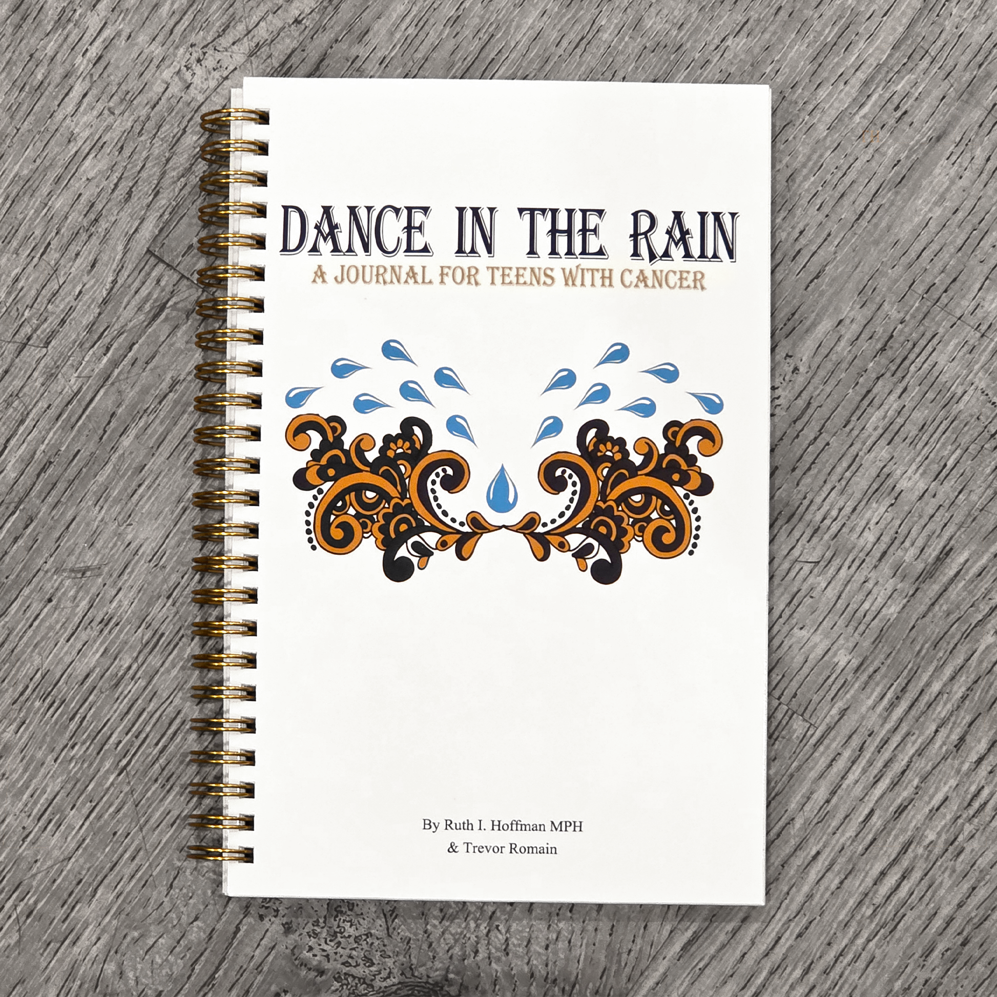 Dance in the Rain: A Journal for Teens with Cancer